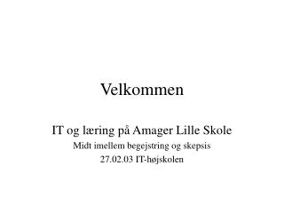 velkommen