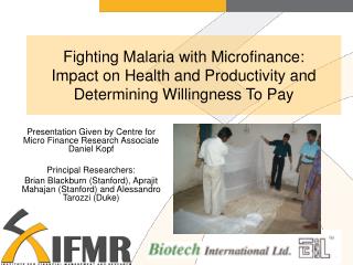 Presentation Given by Centre for Micro Finance Research Associate Daniel Kopf