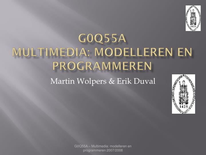 g0q55a multimedia modelleren en programmeren