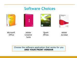 Software Choices