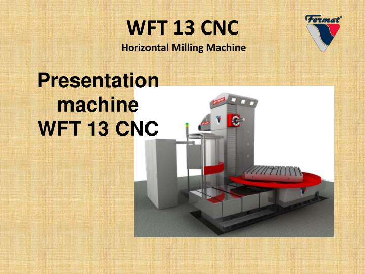 wft 13 cnc horizontal milling machine