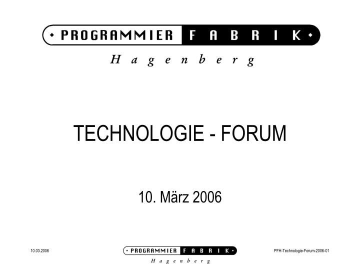 technologie forum 10 m rz 2006