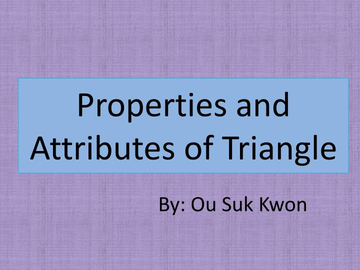properties and attributes of triangle