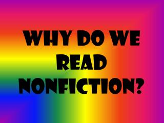 Why do we read nonfiction?