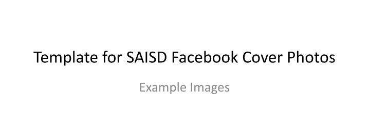 template for saisd facebook cover photos