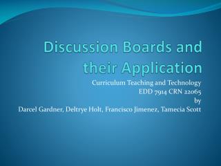 Discussion Boards and their Application