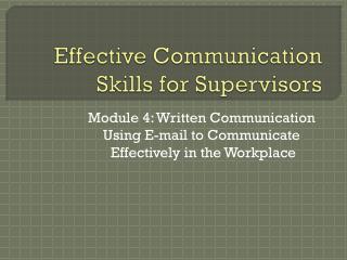 Effective Communication Skills for Supervisors