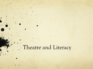 Theatre and Literacy