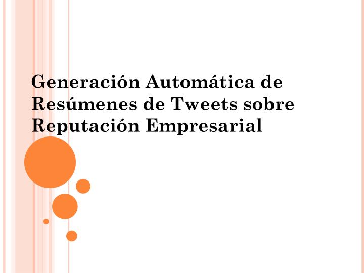 generaci n autom tica de res menes de tweets sobre reputaci n empresarial