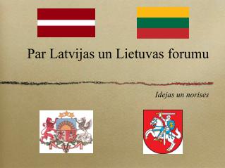 par latvijas un lietuvas forumu