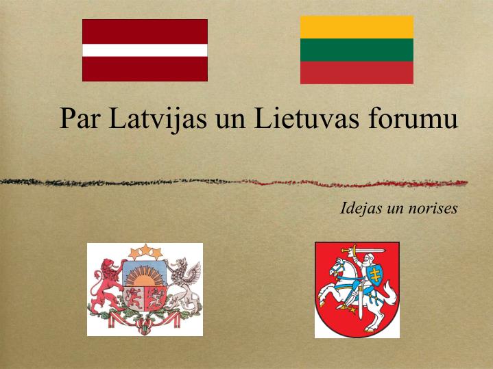 par latvijas un lietuvas forumu