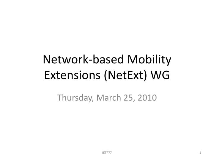 network based mobility extensions netext wg