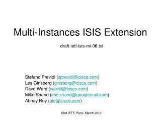 Multi-Instances ISIS Extension draft-ietf-isis-mi-06.txt