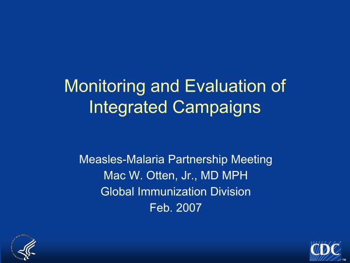 monitoring and evaluation of integrated campaigns