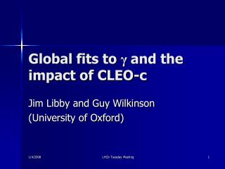 Global fits to ? and the impact of CLEO-c