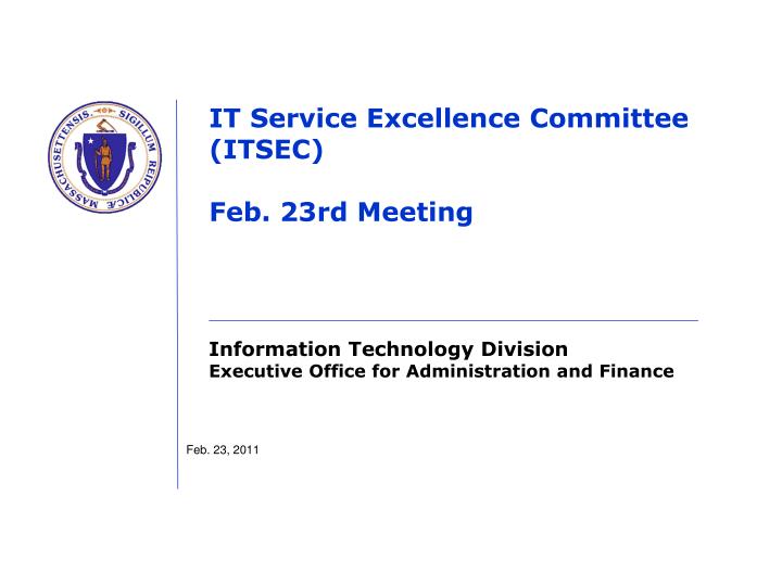 it service excellence committee itsec feb 23rd meeting