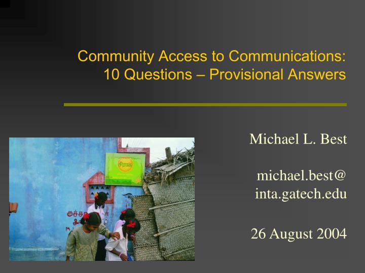 community access to communications 10 questions provisional answers