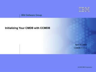 Initializing Your CMDB with CCMDB
