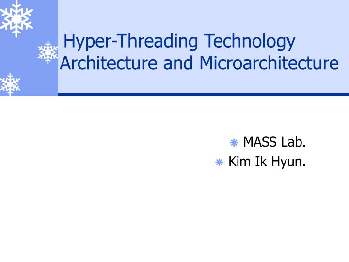 hyper threading technology architecture and microarchitecture