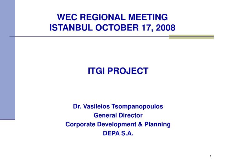 wec regional meeting istanbul october 17 2008