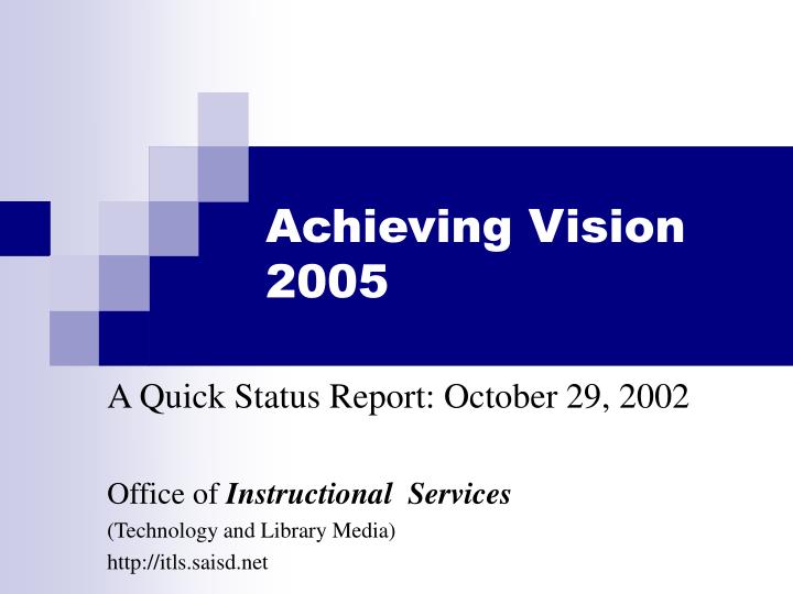 achieving vision 2005