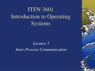 ITFN 3601 Introduction to Operating Systems