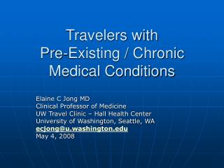 Travelers with Pre-Existing / Chronic Medical Conditions