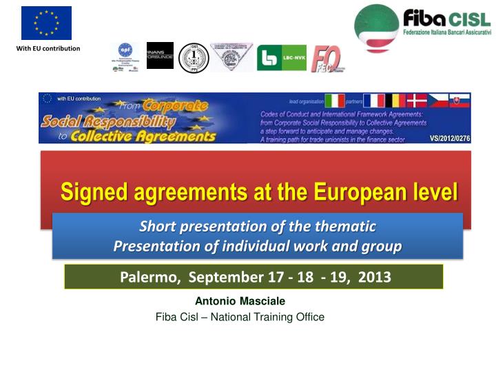 signed agreements at the european level