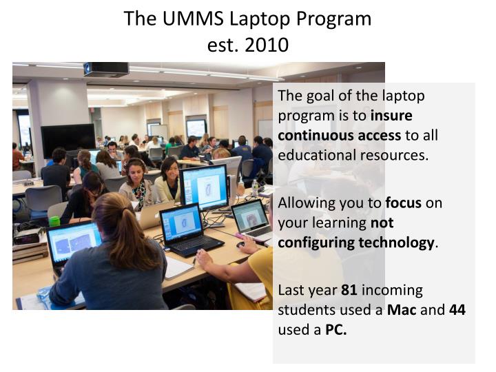 the umms laptop program est 2010