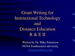 Grant Writing for Instructional Technology and Distance Education R &amp; E II