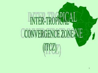 INTER-TROPICAL CONVERGENCE ZONE (ITCZ)