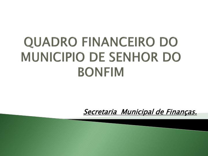 quadro financeiro do municipio de senhor do bonfim