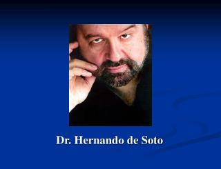 Dr. Hernando de Soto