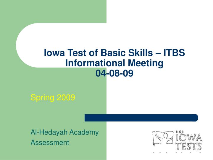 iowa test of basic skills itbs informational meeting 04 08 09