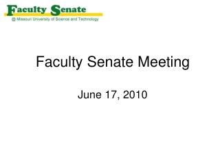 Faculty Senate Meeting June 17, 2010