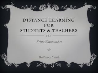 Distance learning for Students &amp; Teachers