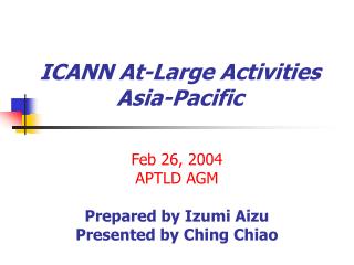 ICANN At - Large Activities Asia-Pacific