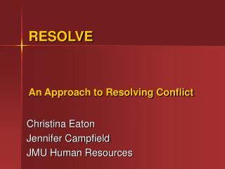An Approach to Resolving Conflict