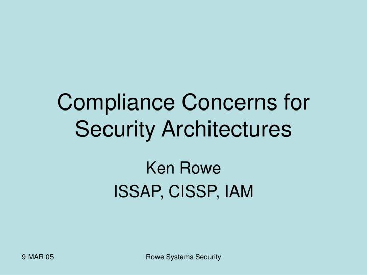 compliance concerns for security architectures