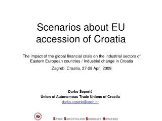 Scenarios about EU accession of Croatia