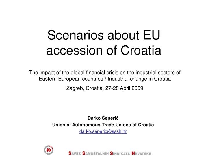 scenarios about eu accession of croatia