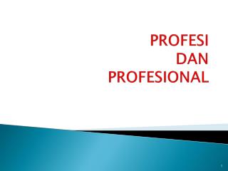 profesi dan profesional