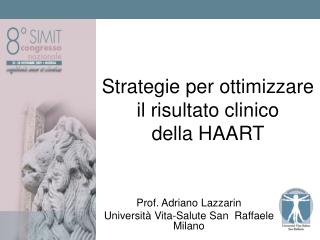 Strategie per ottimizzare il risultato clinico della HAART