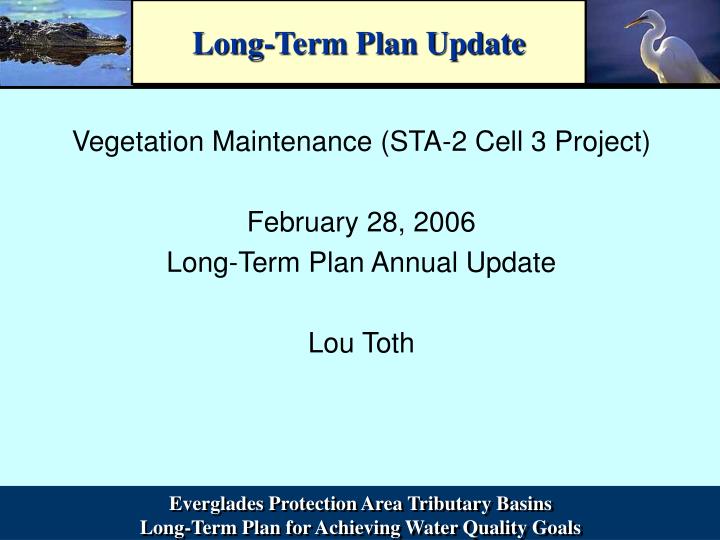 long term plan update