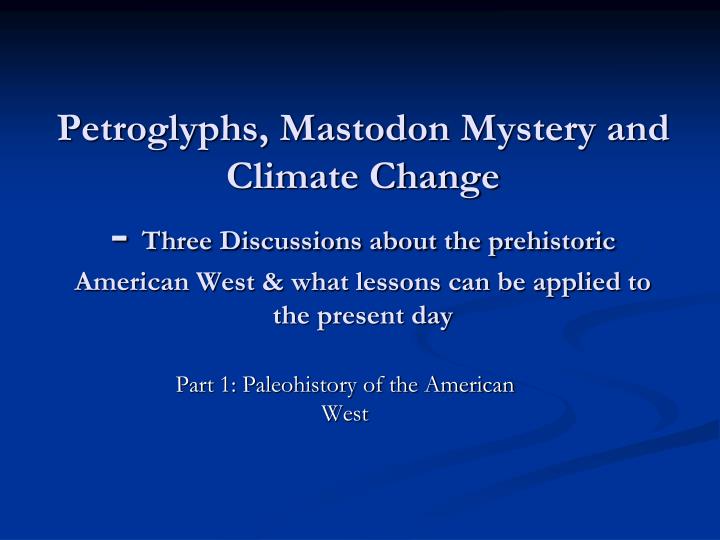 part 1 paleohistory of the american west