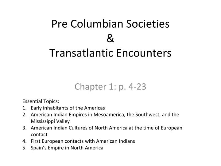 pre columbian societies transatlantic encounters