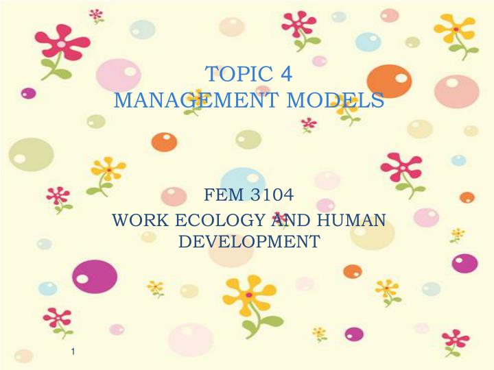 topic 4 management models
