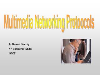 Multimedia Networking Protoocols