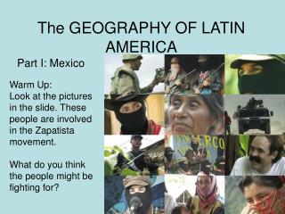 The GEOGRAPHY OF LATIN AMERICA