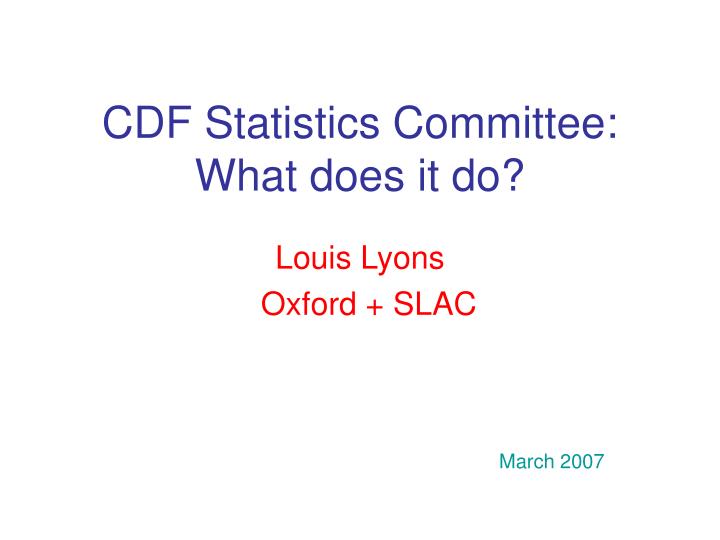 cdf statistics committee what does it do